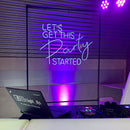 Let's Get This Party Started Enseigne Néon
