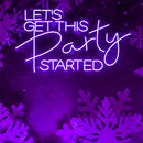 Let's Get This Party Started Enseigne Néon
