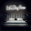 Let's Stay Home Enseigne Néon