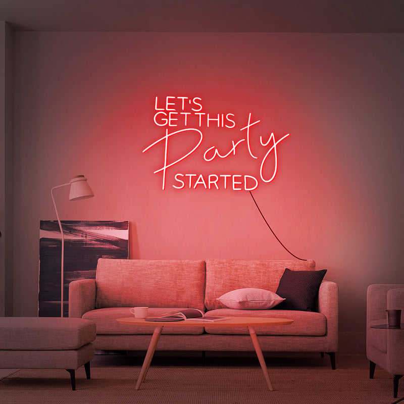 let's get this party started neon sign