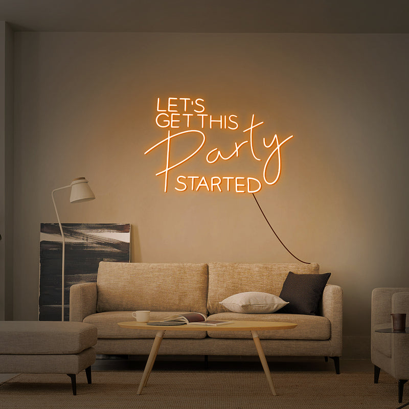 let's get this party started neon sign