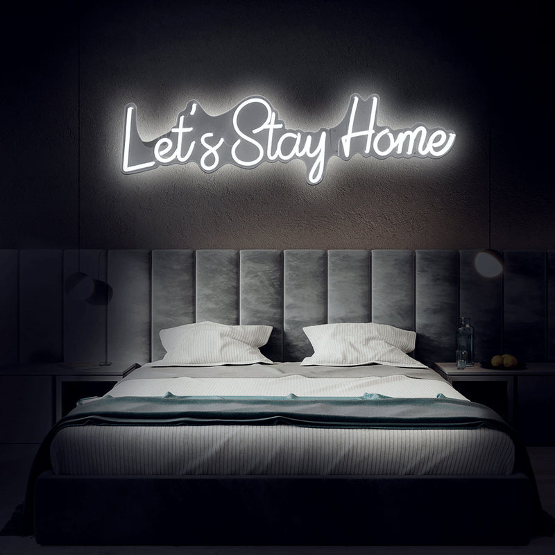let's stay home neon sign