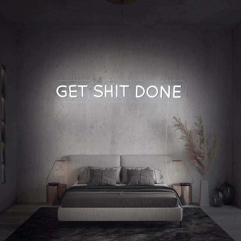 Get Shit Done Neon Sign
